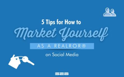 5 Tips for How to Market Yourself as a Realtor on Social Media